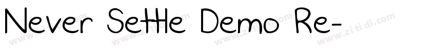 Never Settle Demo Re字体转换